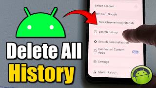How to Delete All Google Search History - Android Tutorial