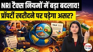 NRI Tax Rules 2026: Property, TDS, Capital Gains, Digital Filing & Repatriation Updates Explained