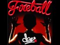 DEV - Fireball (ft. The Cataracs) (Explicit Version)