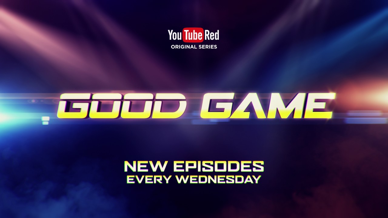 Good Game - New episodes every Wednesday - Good Game - New episodes every Wednesday