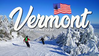 25 BEST Things To Do In Vermont  USA