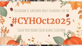 #CYHNov2025 - Color Along - Instagram & Subscriber Slideshow