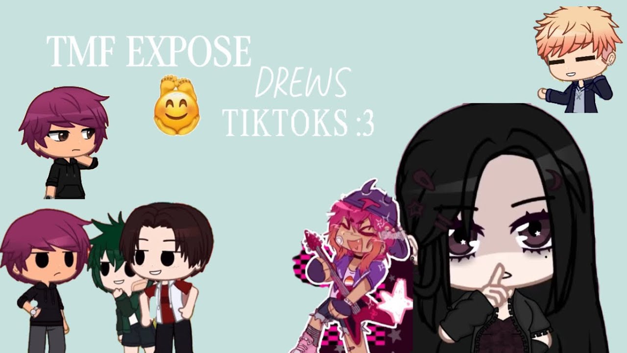 || - TMF EXPOSE DREWS TIKTOKS - || rushed || discontinued i think?? || totallynotnyx || 
