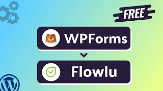 (Free) Integrating WPForms with Flowlu | Step-by-Step Tutorial | Bit Integrations