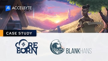 Blankhans Creates Persistent Worlds With AccelByte Game Backend