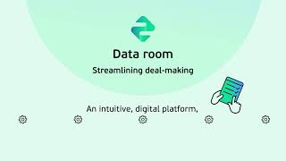 Data Room - Streamlining deal-making
