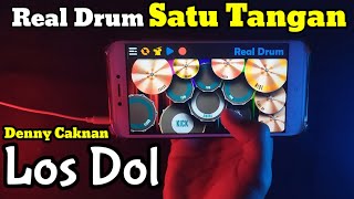 Denny Caknan - Los Dol Real Drum Satu Tangan Cover