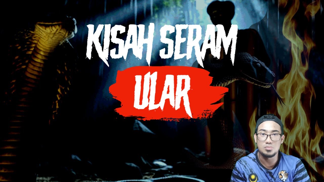 Kisah Seram Ular