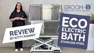 GROOM-X Eco Electric Bath Stainless Steel - Review by Kitty Ponnet