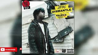 Zambo - Dismantle Official Audio Killshot Riddim