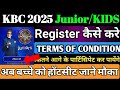 KBC 2025 JUNIOR REGISTER कैसे करे? KBC JUNIOR REGISTRATION 2025 | CHILDREN'S REGISTRATION 2025 |#KBC