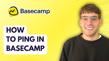 How to Ping in Basecamp [2025 Guide]