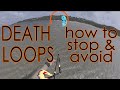 Death loops how to fix them and how to avoid them