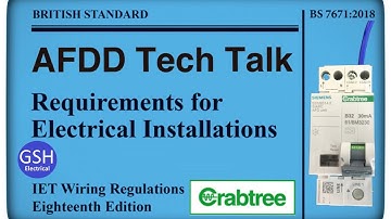 Arc Fault Detection Devices (AFDD) From Crabtree Starbreaker Range Tech Talk 18th Edition BS 7671