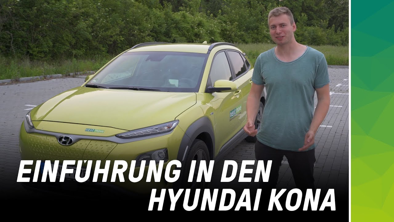 Walkthrough Hyundai Kona Nextmove Anleitung Zum Elektroauto Youtube