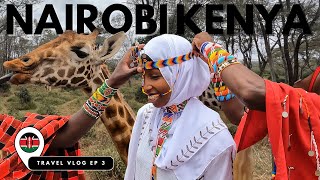 TRAVEL VLOG Ep 3 | FIRST IMPRESSIONS OF NAIROBI KENYA 🇰🇪 Giraffe Feeding and Meeting Masai 2023