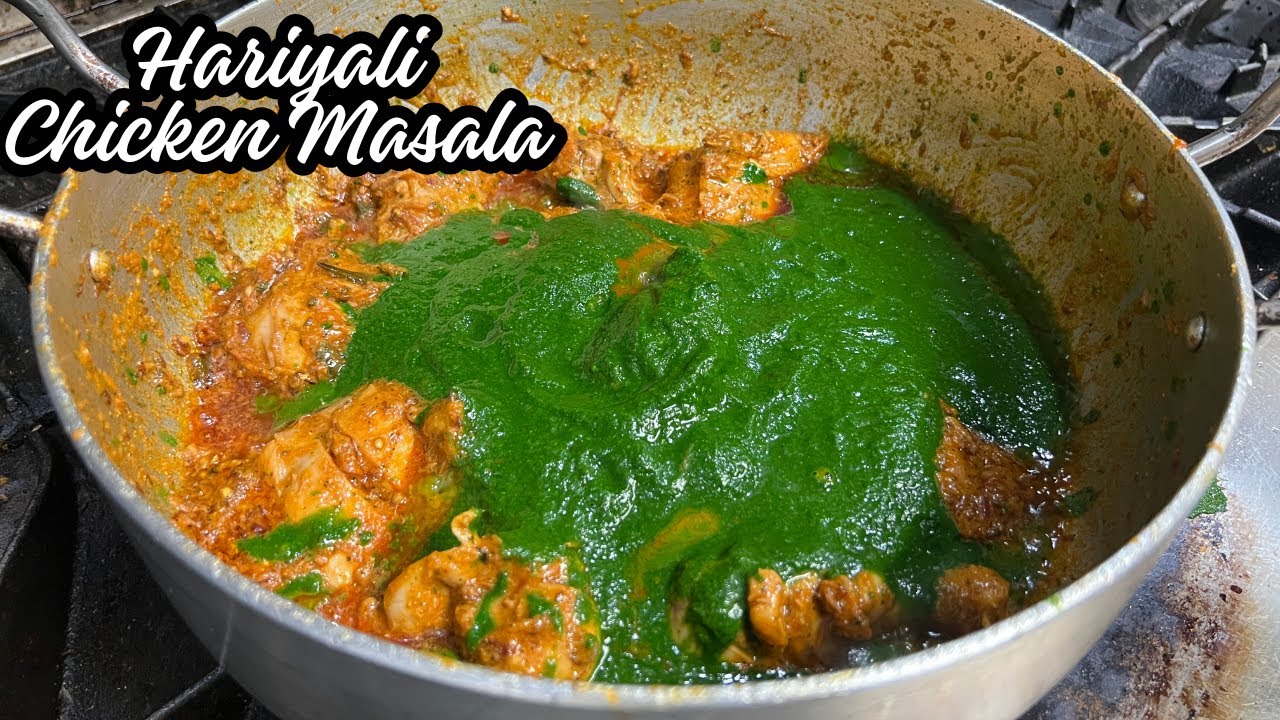 चिकन हरियाली मसाला | Hariyali Chicken Masala | Murgh Hara Masala | Green Chicken Masala Recipe
