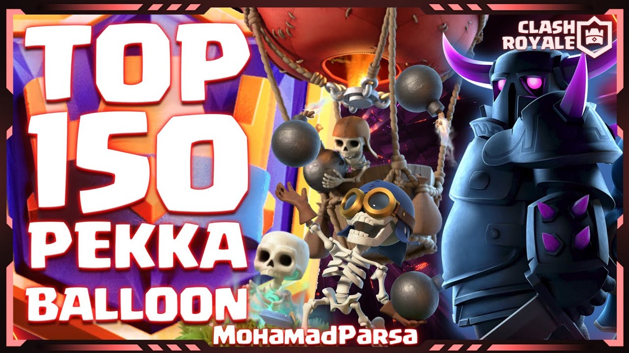 TOP 117 IN THE WORLD WITH PEKKA BALLOON GRAVEYARD!-clash royale توضیحات