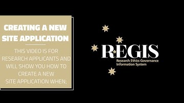 Creating a New Site Application in REGIS when: Ethics is Under Review, Approved or External to REGIS