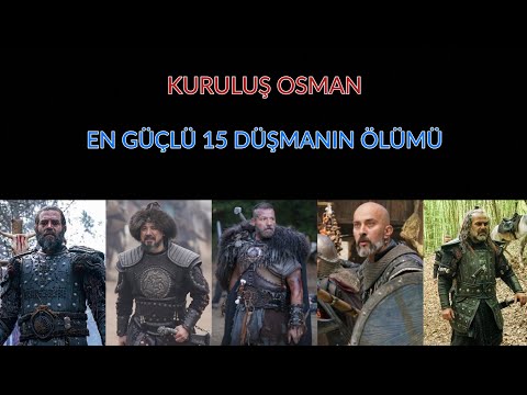 Kuruluş Osman | En Güçlü 15 Düşmanın Ölümü