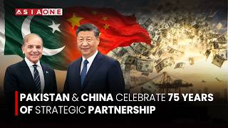 Pakistan & China Celebrate 75 Years Of Strategic Partnership | Asia One News