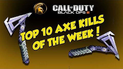 Call Of Duty Black Ops 3 - Top 10 Combat Axe Kills Of The Week (Long Shot Combat Axe Kills)