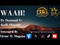 The STAR Chorale WAAH By Diamond Ft Koffi Olomide The STAR Chorale WAAH By Diamond Ft Koffi Olomide