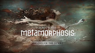 Zero - Project - The Call Of The Desert