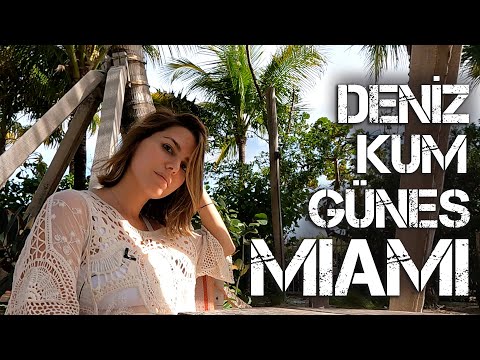 Miami Vlog 2021 | Kışın Yazı Yaşamak | Herkes Neden Miami’de?