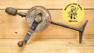 1924 era Egg Beater Style Breast Hand Drill - Classic Vintage Hand Tool Restoration by Restore and Make 2,702 views 2 years ago 15 minutes