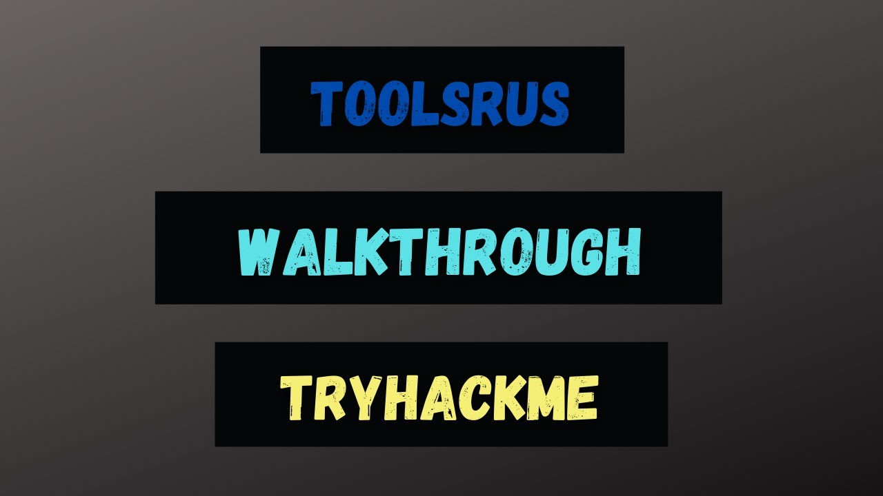 ToolsRus Walkthrough | TryHackMe [in HINDI] | CTF #9 (2021)