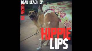 Miniatura de "The Frights - Hippie Lips"