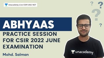 Practice Session for CSIR 2022 June Examination | Abhyaas | Mohd Salman