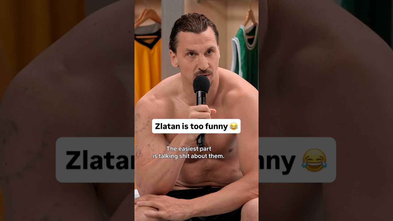 "The easiest part is talking shit about them.” - Zlatan 😂