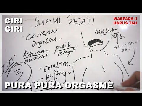 Video: Bagaimana Untuk Menghentikan Pemalsuan Orgasme