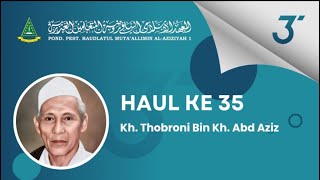 LIVE || HAUL KH. THOBRONI BIN KH. ABDUL AZIZ