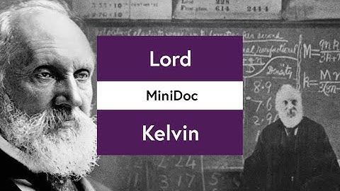 Lord Kelvin (William Thomson): British Mathematician