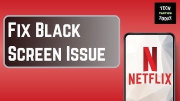 Netflix Not Working - Black Screen Problem Solve !