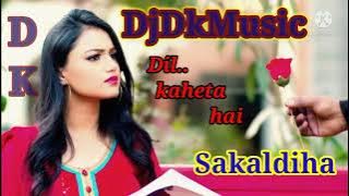 Dil🔉 kahata🎵 h dil 🎷sunta 🎹 Hindi 🎧dj mix Dkmusic🎶