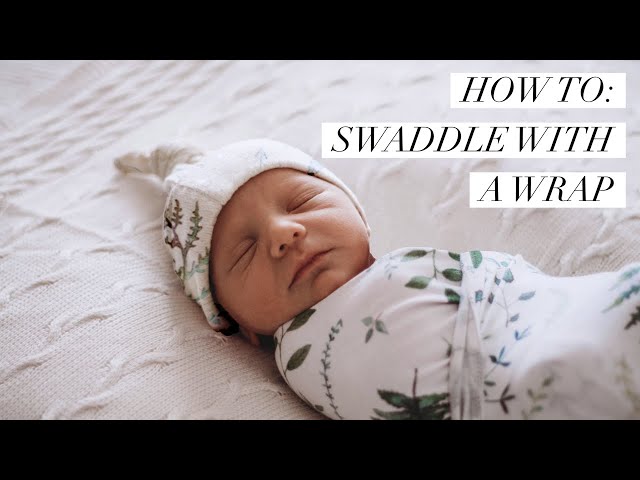 How to Swaddle Baby with a Wrap | Newborn Swaddling class=