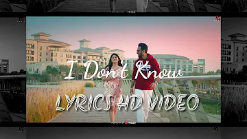 I Don't Know - Hardeep Grewal (lyrics Video) | Gurlez Akhtar | Yeah Proof | Megha Sharma