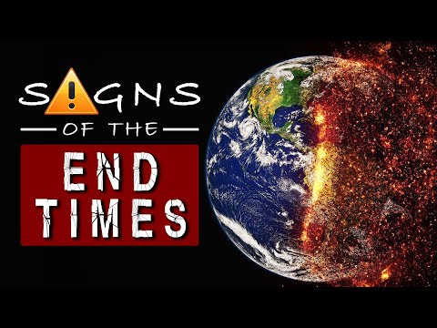 What are THE SIGNS of the END TIMES | Bible Prophecy