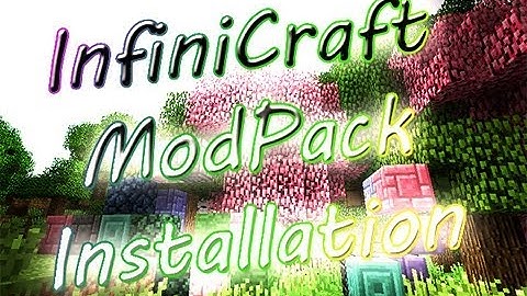 Minecraft Mod Tutorial | InfiniCraft Modpack Installation | 1.4.7