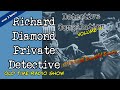 Richard diamond private detective compilationepisode 4 otr with beautiful scenery
