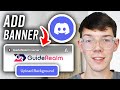 How To Add Banner To Discord Server - Step By Step