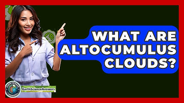 What Are Altocumulus Clouds? - Earth Science Answers