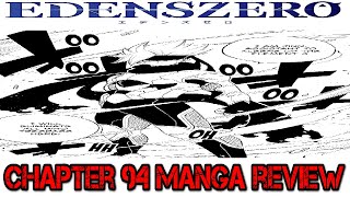 Edens Zero Chapter 94 Manga Review. Shiki Vs. Drakken Joe Round 2