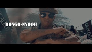 FidoVato Ft BouNako - Bongo Nyooh (Official Video) Directed by O-Key