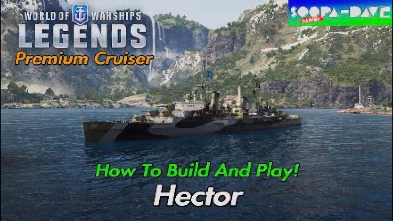 Hector World Of Warships Legends Guide