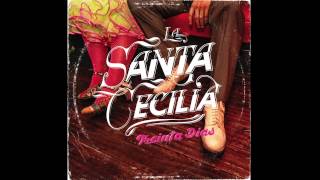 Video thumbnail of "La Santa Cecilia -Monedita"